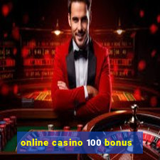 online casino 100 bonus