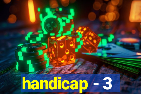 handicap - 3