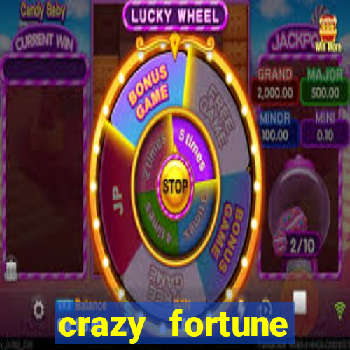 crazy fortune casino paga mesmo