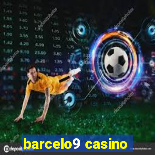 barcelo9 casino