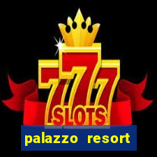 palazzo resort hotel casino las vegas