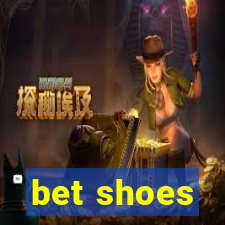 bet shoes