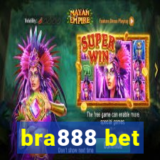 bra888 bet