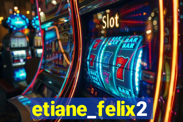 etiane_felix2