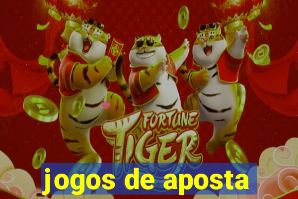 jogos de aposta