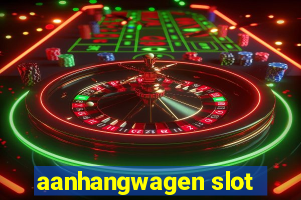 aanhangwagen slot