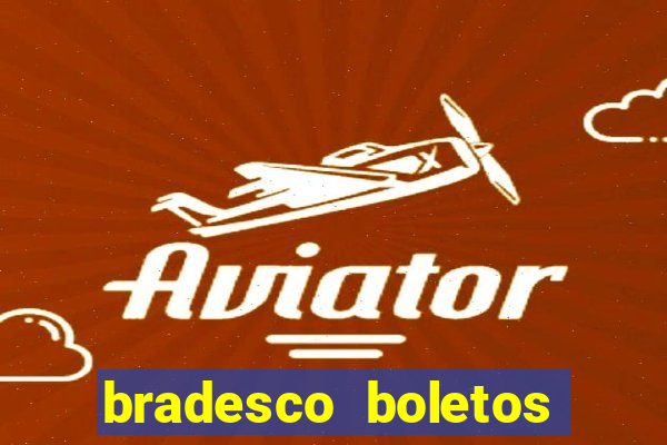 bradesco boletos segunda via