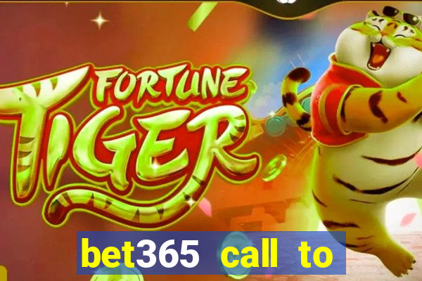 bet365 call to place a bet