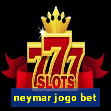 neymar jogo bet