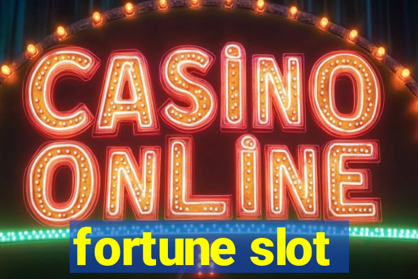 fortune slot