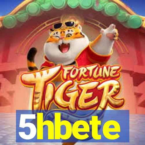 5hbete