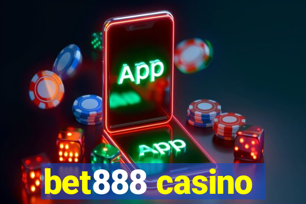 bet888 casino