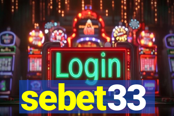 sebet33