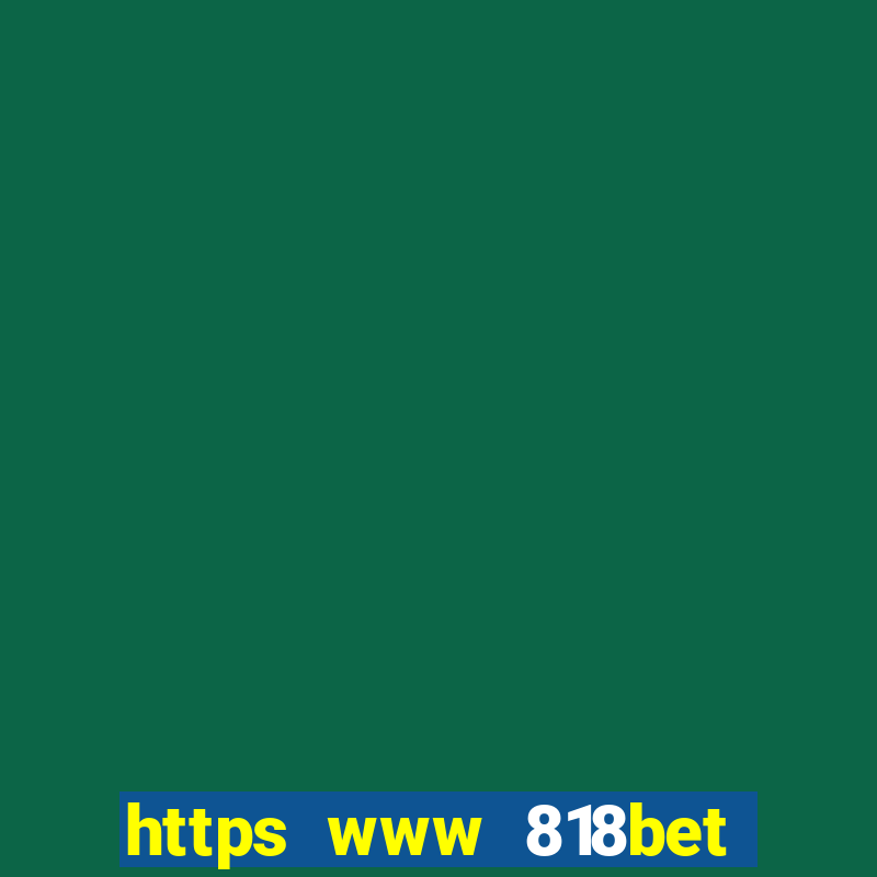 https www 818bet com m home