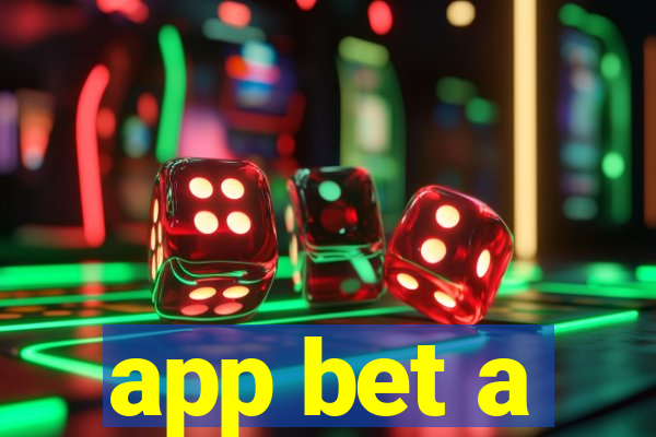 app bet a