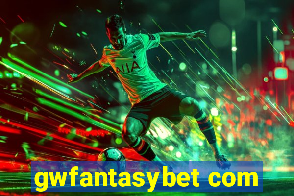 gwfantasybet com