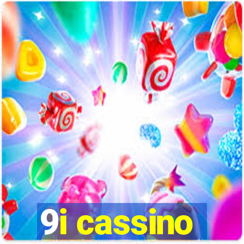 9i cassino