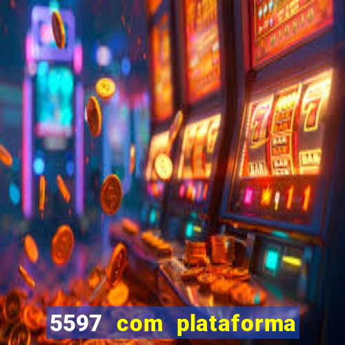 5597 com plataforma de jogos