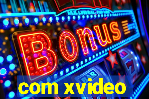 com xvideo