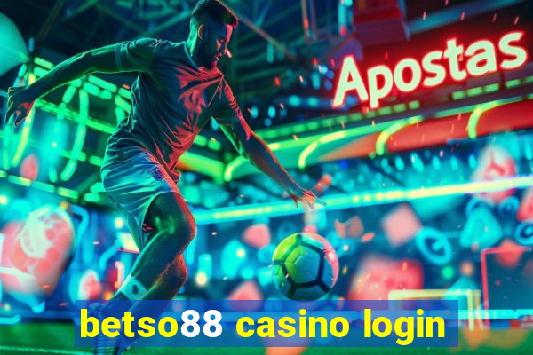 betso88 casino login