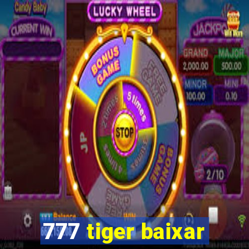 777 tiger baixar