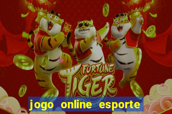 jogo online esporte da sorte