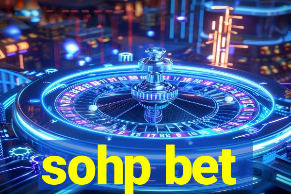 sohp bet