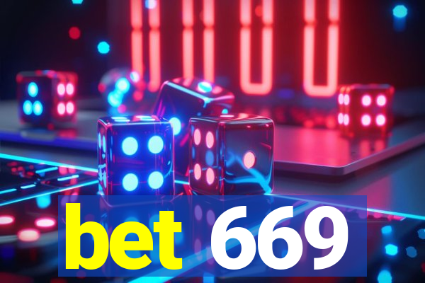 bet 669