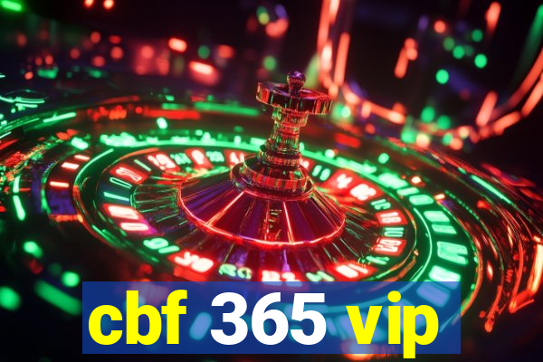 cbf 365 vip