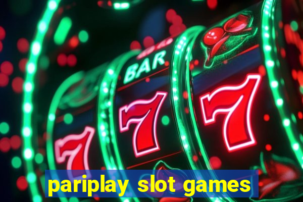 pariplay slot games