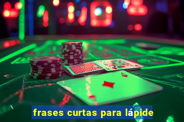 frases curtas para lápide