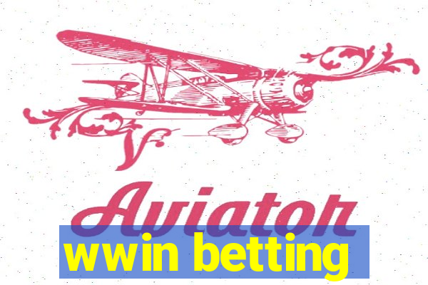 wwin betting