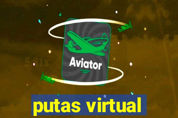 putas virtual