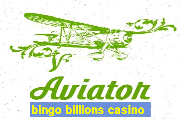 bingo billions casino