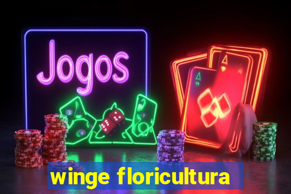 winge floricultura