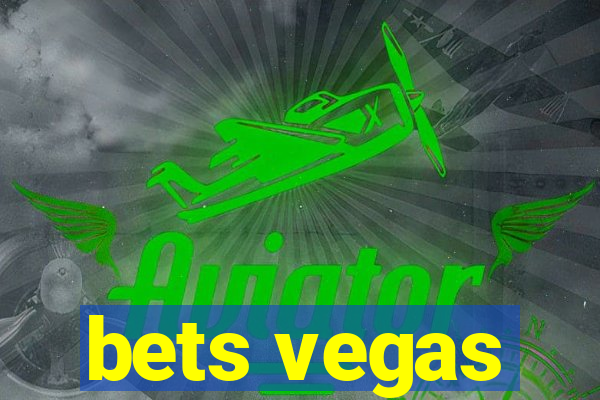 bets vegas