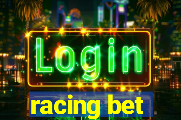 racing bet