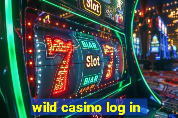 wild casino log in