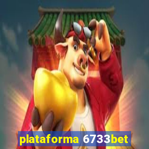 plataforma 6733bet