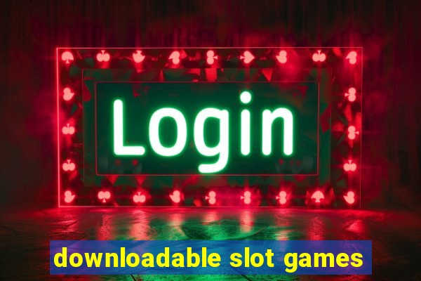 downloadable slot games