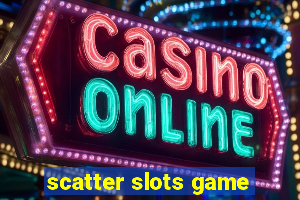 scatter slots game