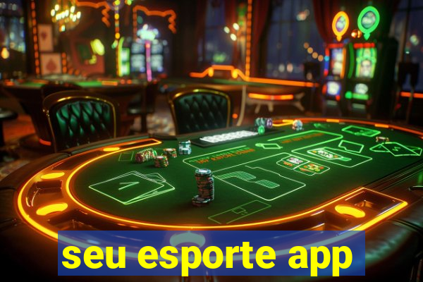 seu esporte app