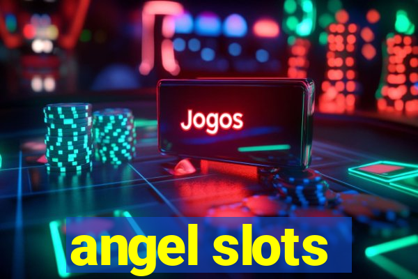 angel slots