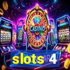 slots 4