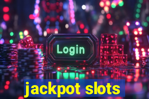 jackpot slots