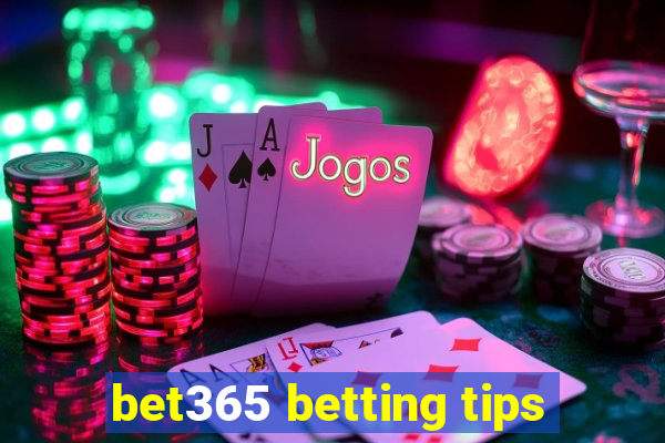 bet365 betting tips