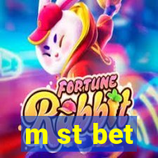 m st bet