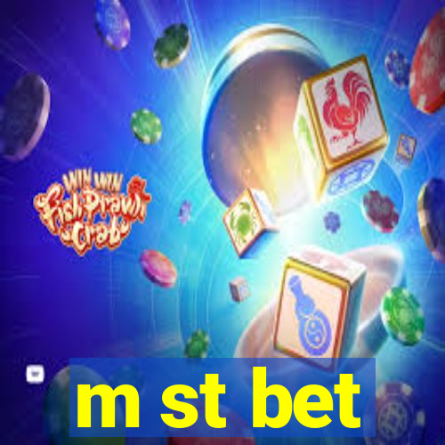 m st bet