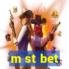 m st bet