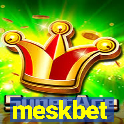 meskbet